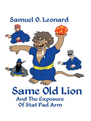 cover image of Same Old Lion and the Exposure of Stat Pad Arm